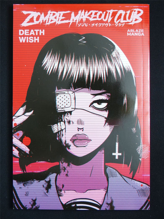 Zombie Makeout Club: Death Wish - Ablaze Manga #2KZ