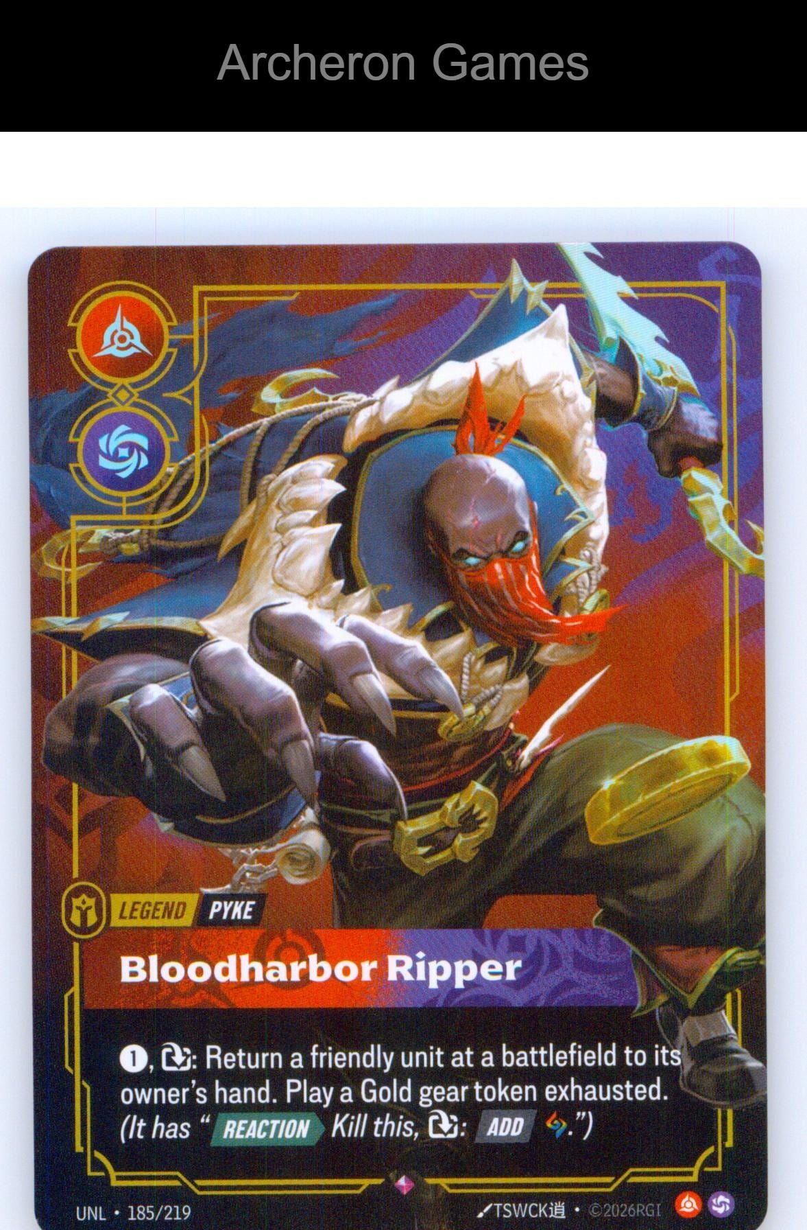 Pyke - Bloodharbor Ripper UNL 185/219 R Unleashed Riftbound Card