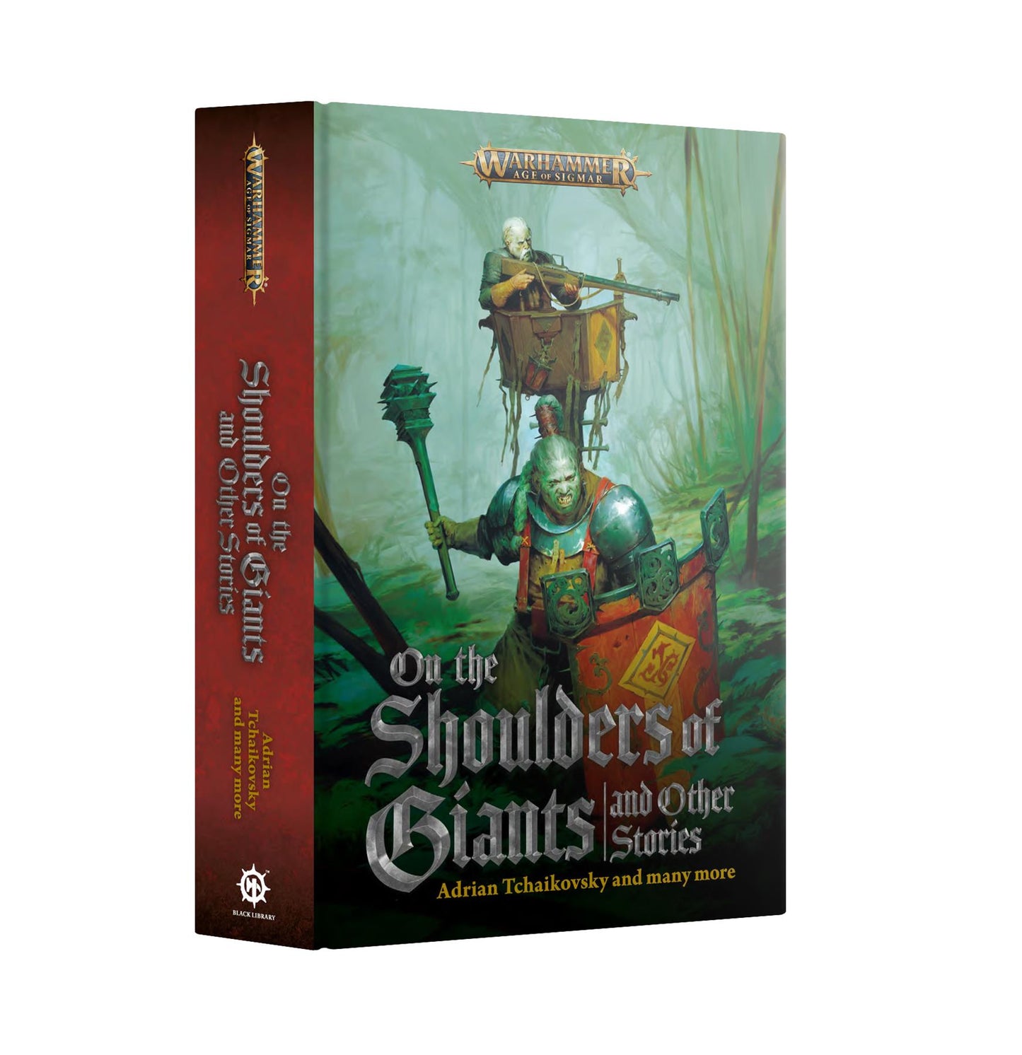 On the Shoulders of Giants and other stories - Warhammer: Age of Sigmar - Black Library - Hardback - Available from 26/10/24