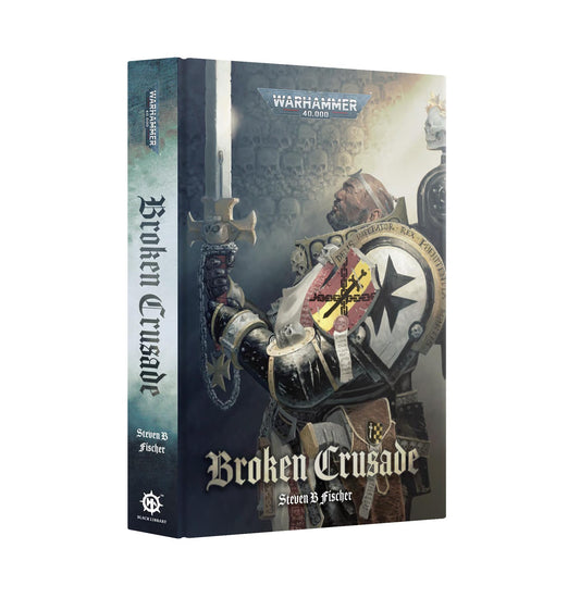 Broken Crusade - Steven B Fisher - Warhammer 40k - Black Library - Hardback - Available from 09/11/24