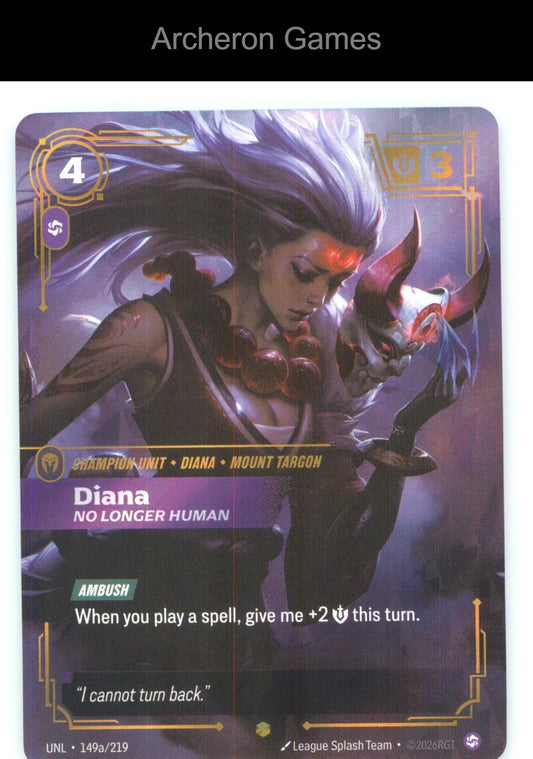 Diana - No Longer Human (Alt Art) UNL 149a/219 Unleashed Riftbound Card Foil