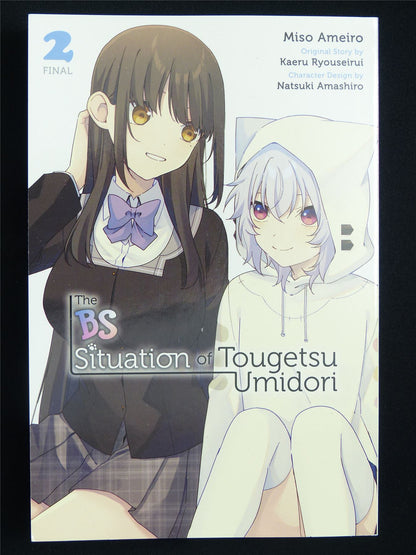 The BS Situation of Tougetsu Umidori volume 2 - Yen Press Manga #1JI