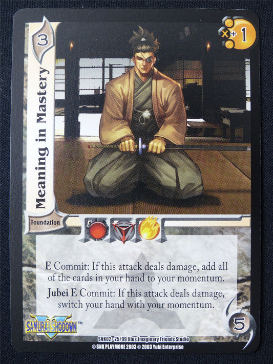 Meaning in Mastery SNK02 25/99 - UFS Card #2K2