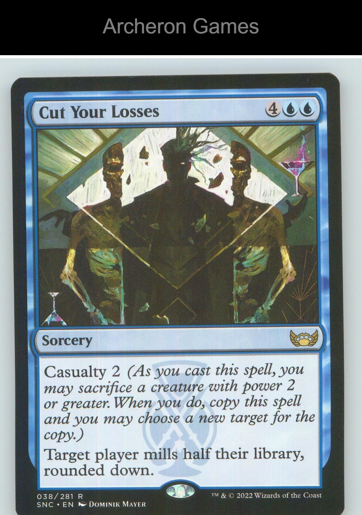 Cut Your Losses SNC 38 R MTG Card NM/EX+