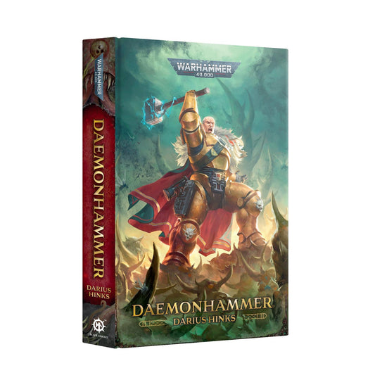 Daemonhammer - Darius Hinks - Black Library - Hardback - Warhammer 40 - Available from 24/08/24