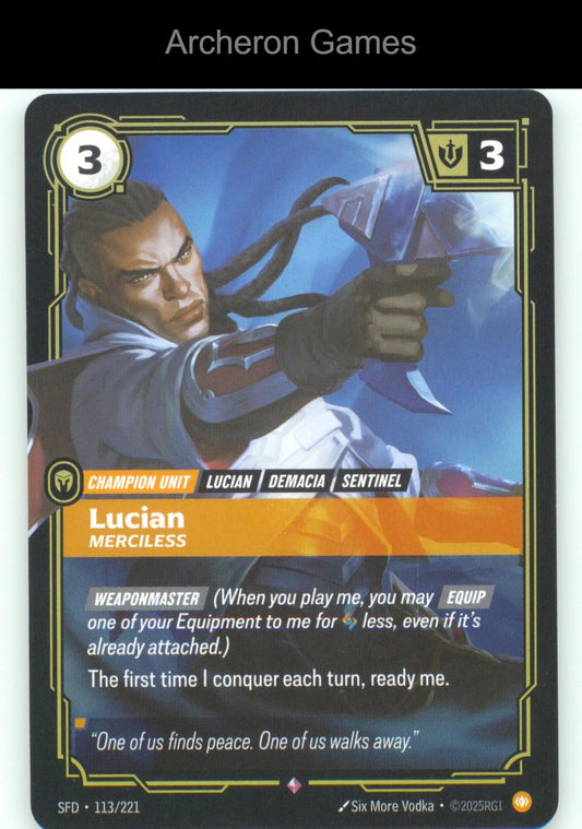 Lucian - Merciless SFD 113/221 R  Card Spiritforged
