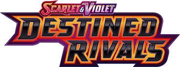 Pokemon TCG - Destined Rivals Pre Release - Saturday 24th May 2025, 12 noon - Event