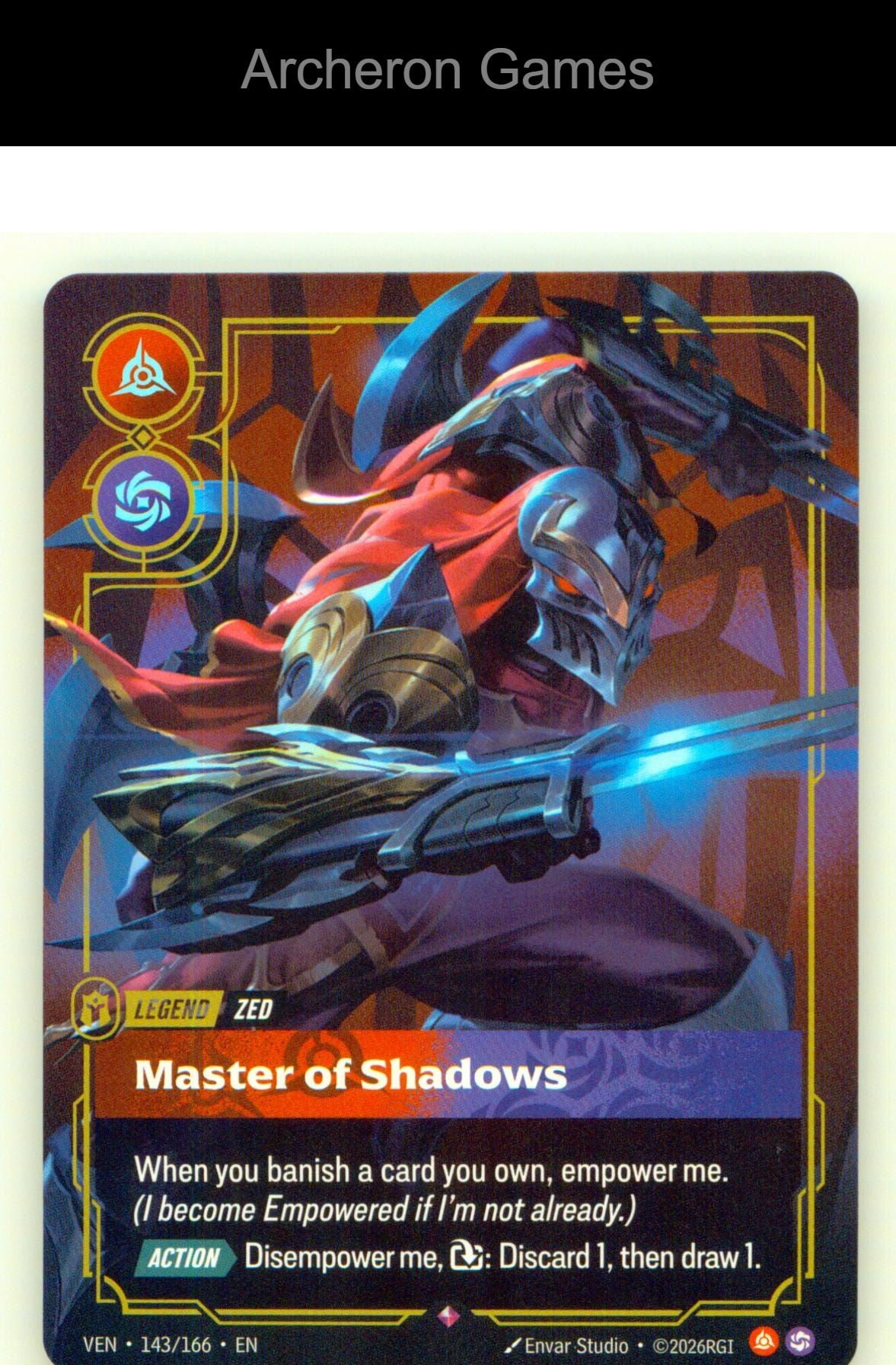 Zed - Master of Shadows VEN 143/166 R Vendetta Riftbound Card