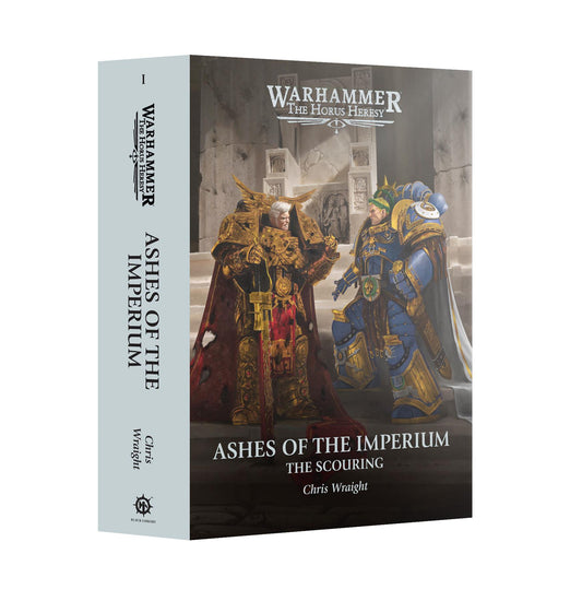Ashes of the Imperium: The Scouring - Chris Wright - Warhammer: Horus Heresy - Black Library Hardback