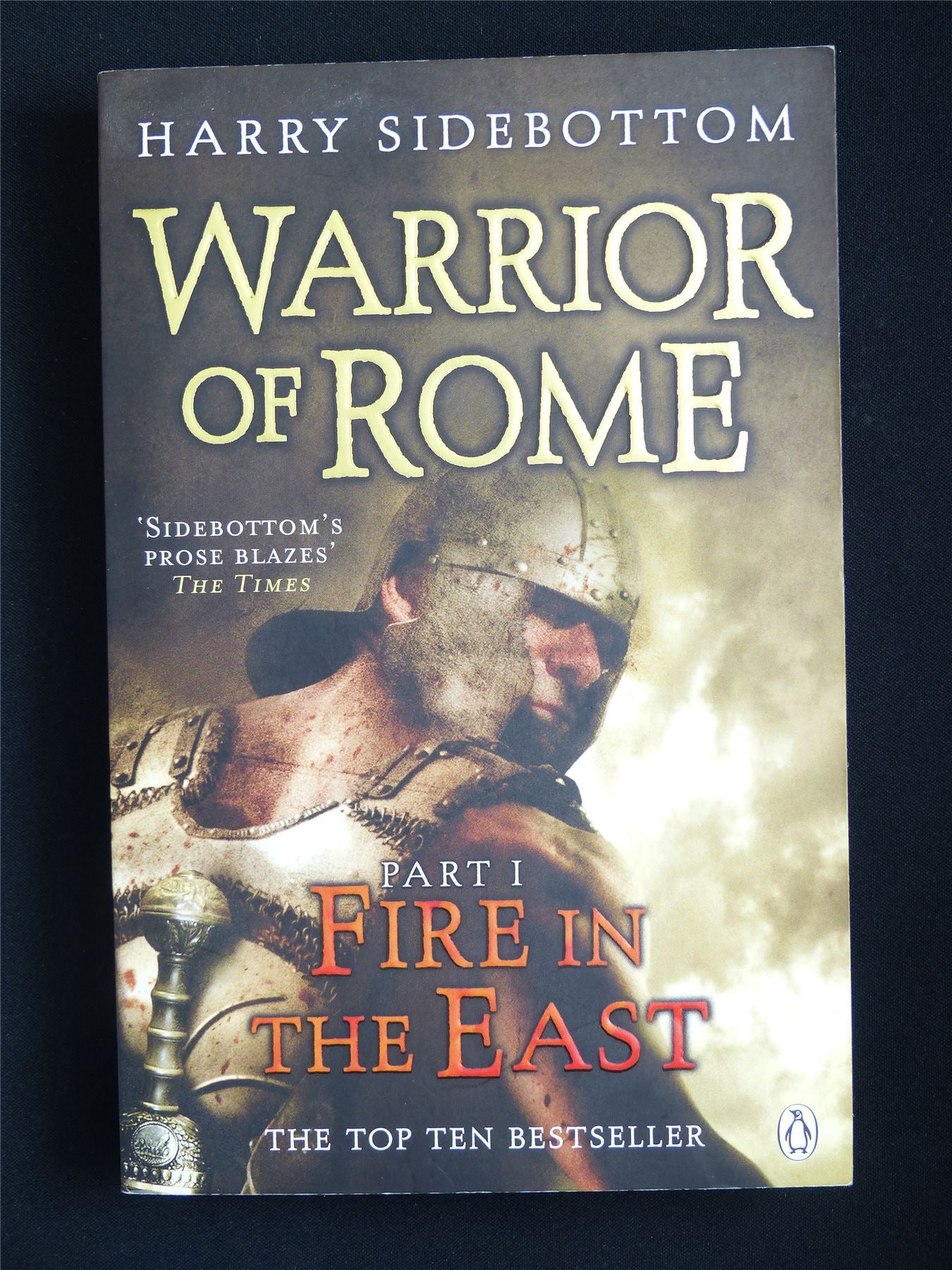 Warrior of Rome: Fires in the East part 1 - Novel Softback #2LI