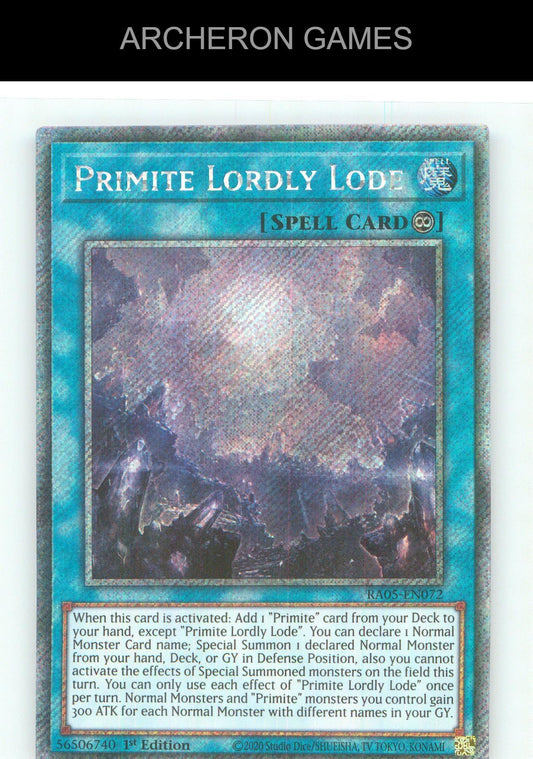 Primite Lordly Lode (Platinum Secret Rare) YUGIOH Card 1st Edition