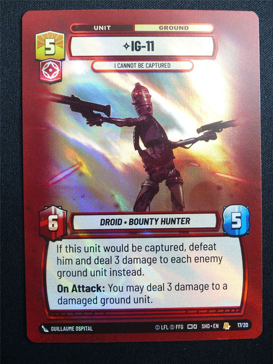 IG-11 17/20 Promo Foil - Star Wars Unlimited Card #4I0