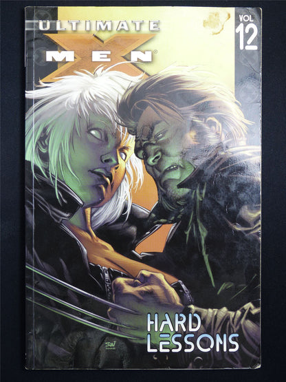 Ultimate X-Men vol 12: Hard Lessons - Marvel Graphic Softback #2W2