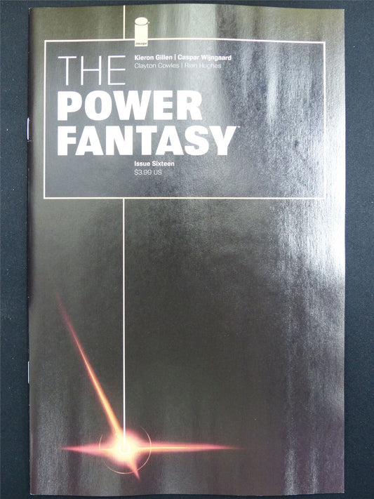 The POWER Fantasy #16 - B&B Feb 2026 Image Comic #2XX