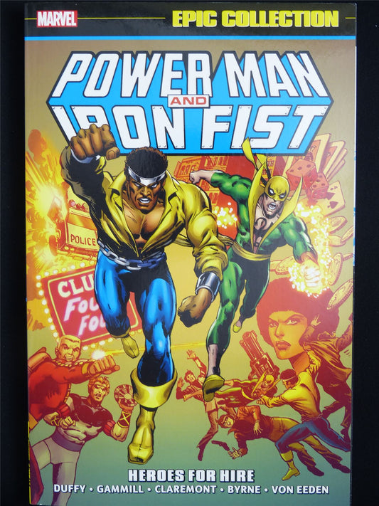 Power Man and Iron Fist: Heroes For Hire - Epic Collection Volume 1 - Marvel Graphic Softback #335
