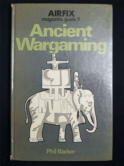 Ancient Wargaming Guide 9 - Airfix Book Hardback #2W8