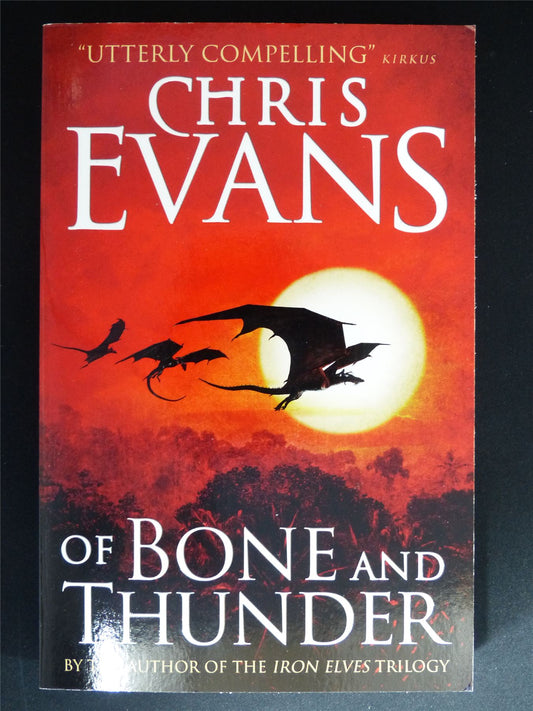 Chris Evans: Of Bones and Thunder - Titan Novel Softback #NU