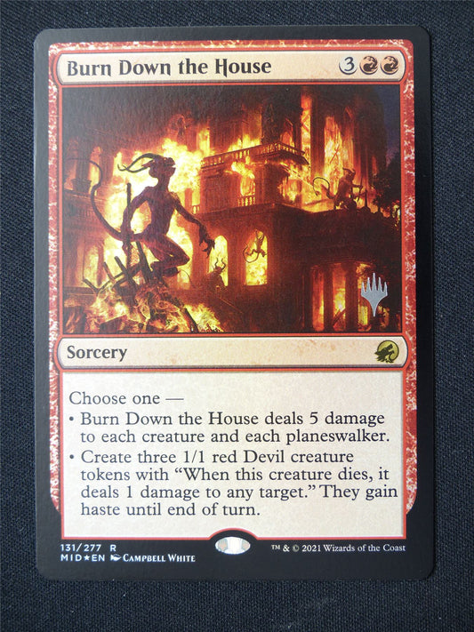 Burn Down the House Promo stamped Foil - MID - Mtg Card #7BL