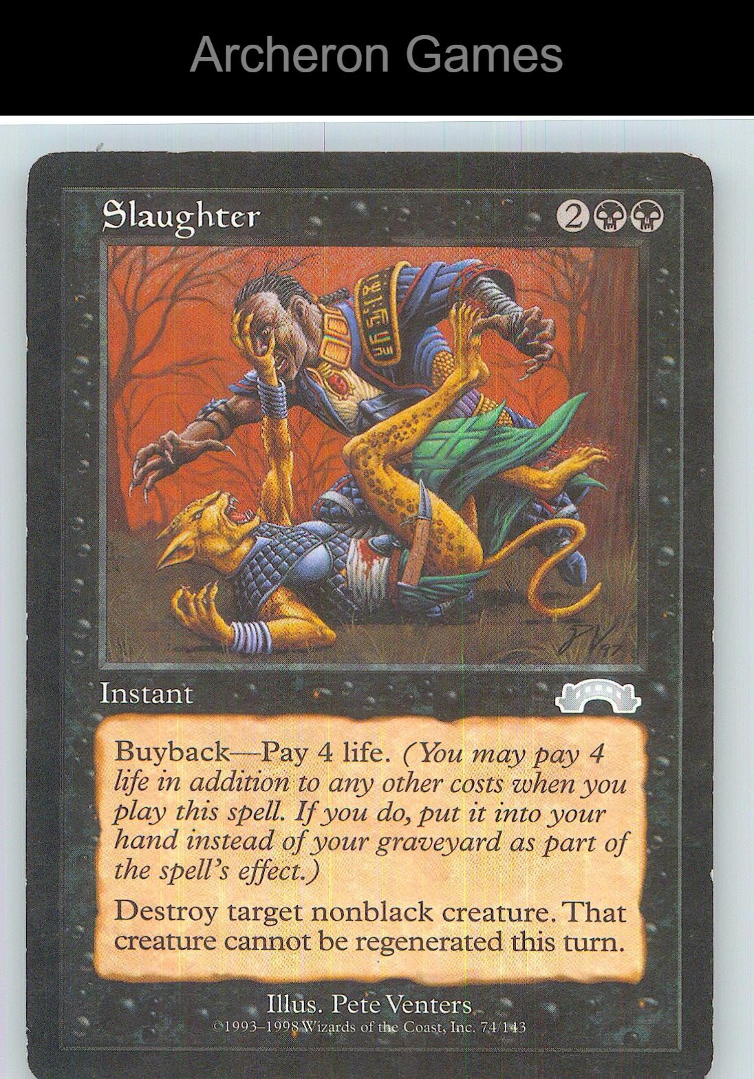 Slaughter EXO 74 UC MTG Card NM/EX+