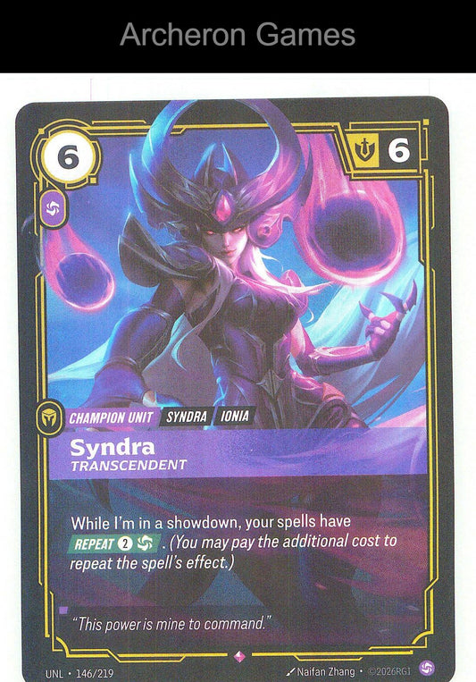 Syndra - Transcendent UNL 146/219 R Unleashed Riftbound Card