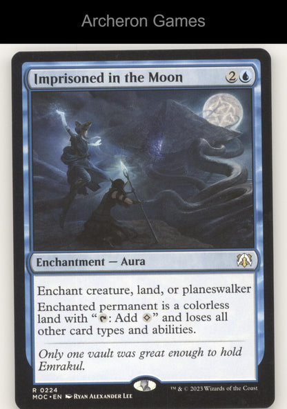 Imprisoned in the Moon 224 R MTG Card Commander: March of the Machine
