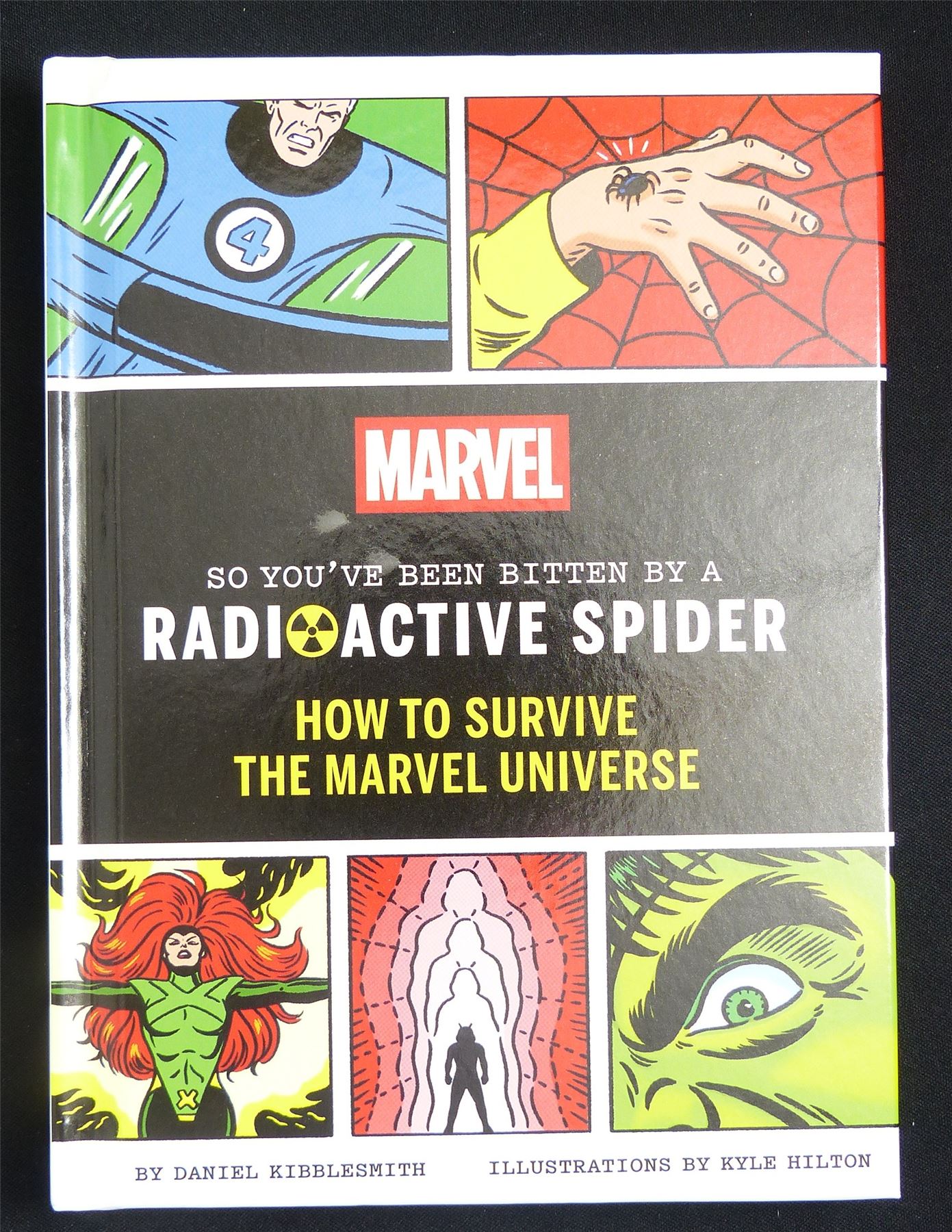 So You've Been Bitten by a Radioactive Spider: How to Survive the Marvel Universe - Marvel Graphic Hardback #JR