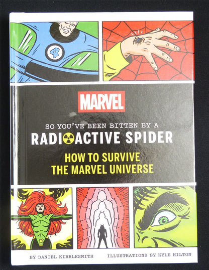 So You've Been Bitten by a Radioactive Spider: How to Survive the Marvel Universe - Marvel Graphic Hardback #JR