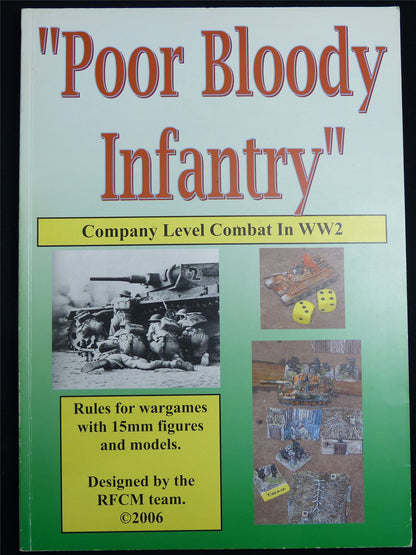 Poor Bloody Infantry: Company Level Combat in WW2 Miniatures Rulebook #2RZ