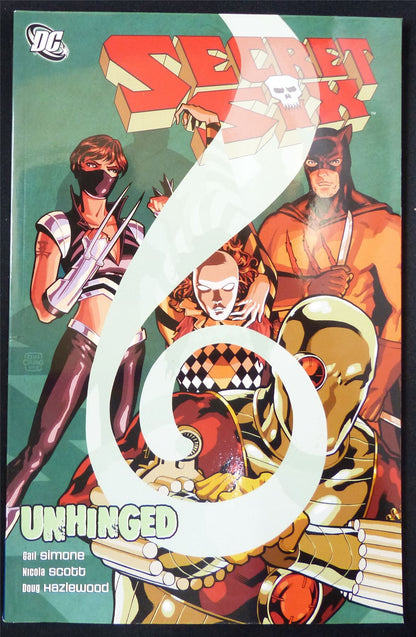 SECRET Six: Unhinged - DC Graphic Softback #2BU