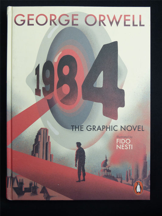 George Orwell 1984 The Graphic Novel - Graphic Hardback #1CK