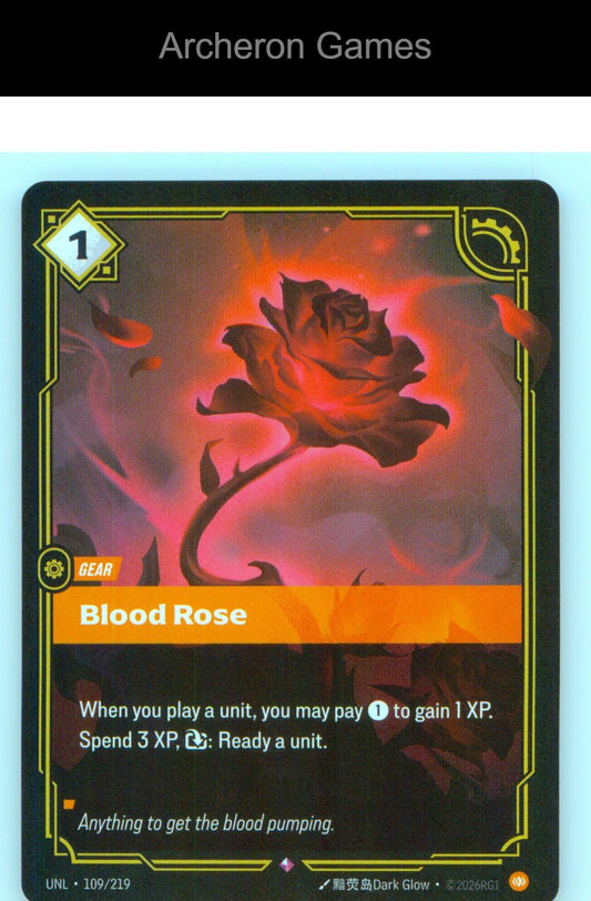 Blood Rose UNL 109/219 R Unleashed Riftbound Card