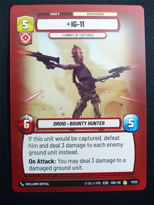 IG-11 17/20 Promo - Star Wars Unlimited Card #4IM