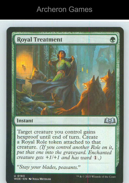 Royal Treatment WOE 183 UC MTG Card NM/EX+
