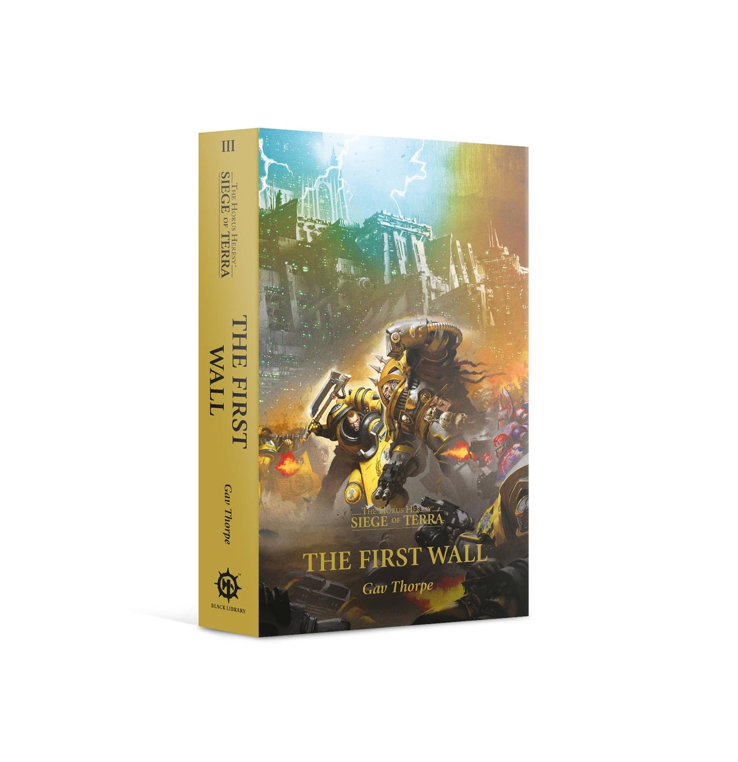 The First Wall - The Horus Heresy Siege of Terra - Black Library - SoftBack