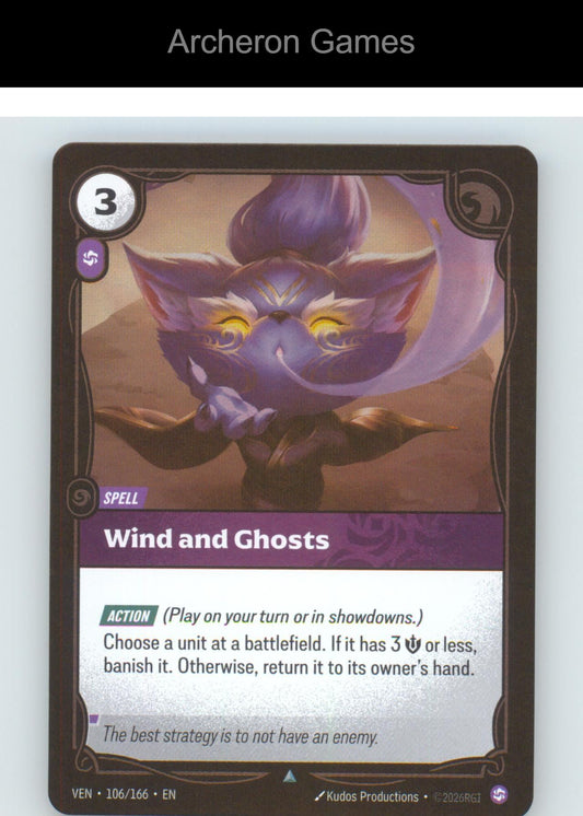 Wind and Ghosts VEN 106/166 UC Vendetta Riftbound Card Foil