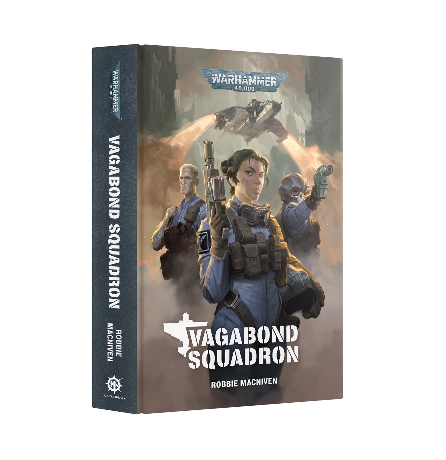 Vagabond Squadron - Robbie Macniven - Warhammer 40k - Black Library Hardback - Available from 15/11/2025