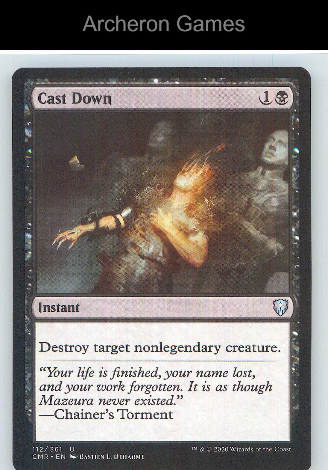 Cast Down CMR 112 UC MTG Card NM/EX+