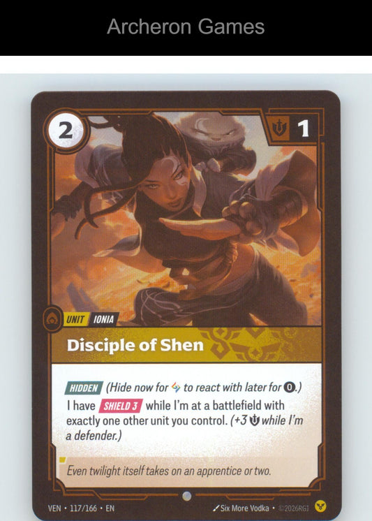 Disciple of Shen VEN 117/166 C Vendetta Riftbound Card Foil