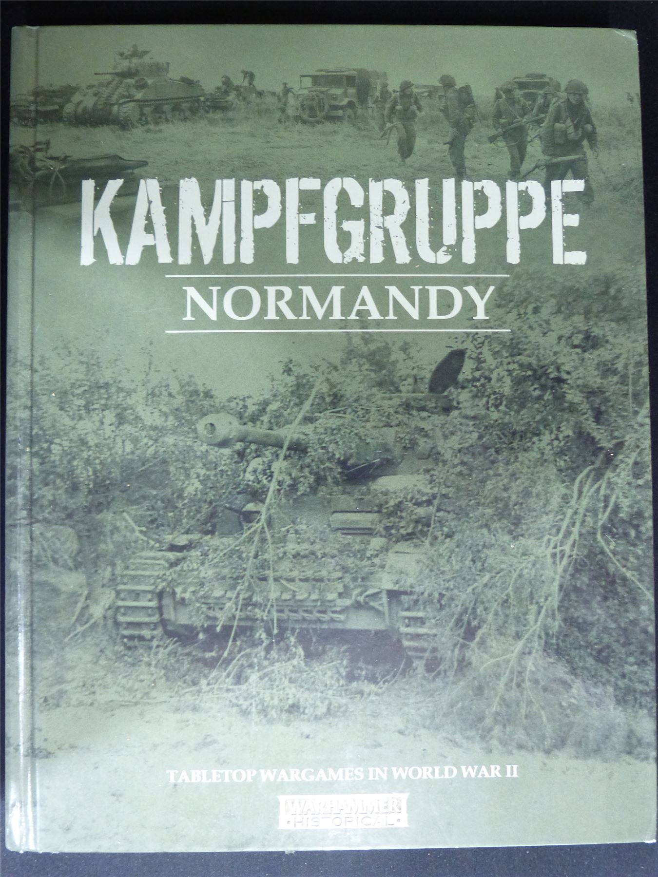 Kampfgruffe: Normandy Tabletop Rules - Warhammer Historical Hardback #2XA