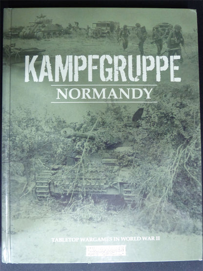 Kampfgruffe: Normandy Tabletop Rules - Warhammer Historical Hardback #2XA