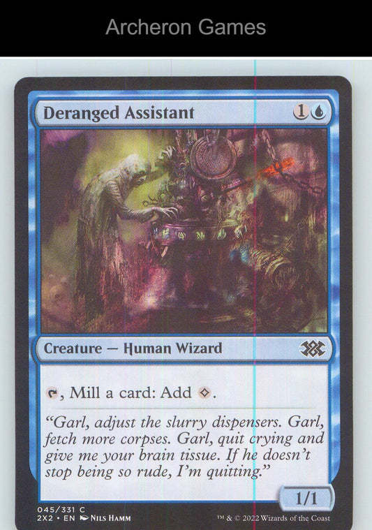 Deranged Assistant 2X2 45 C MTG Card NM/EX+