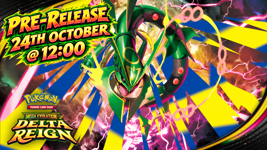 Pokemon TCG - Delta Reign Pre Release - Saturday 24th October 2026, 12 noon - Event ticket