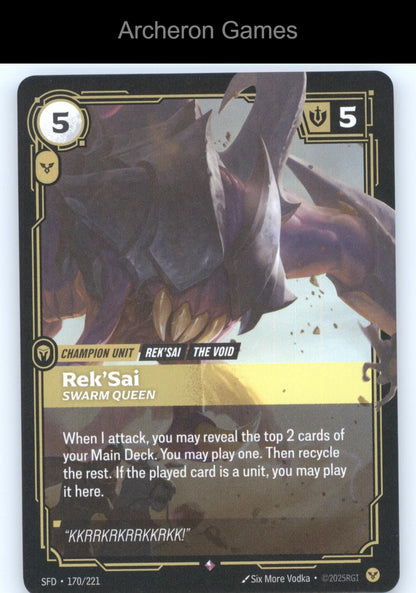 Rek'Sai - Swarm Queen SFD 170/221 R  Card Spiritforged
