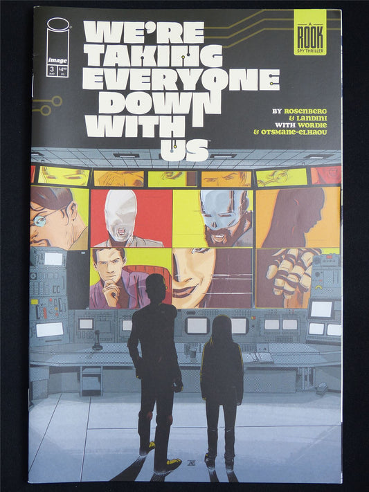 WE'RE Taking Everyone Down With Us #3 - Image Comic #4E0