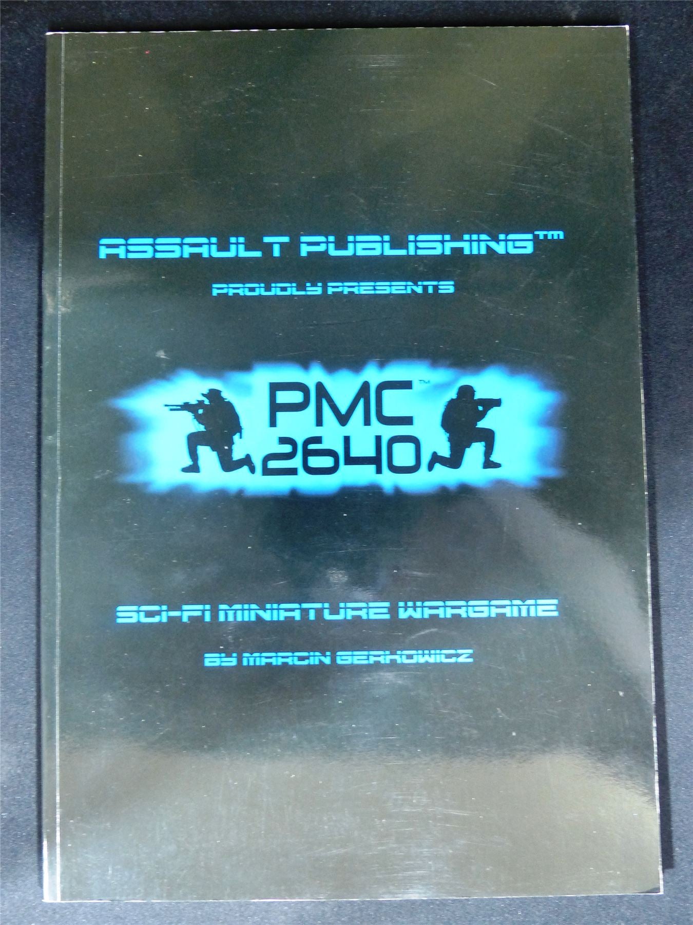 Assault Publishing PMC 2640: Sci-Fi Miniatures Wargame - Rulebook Softback #2UH