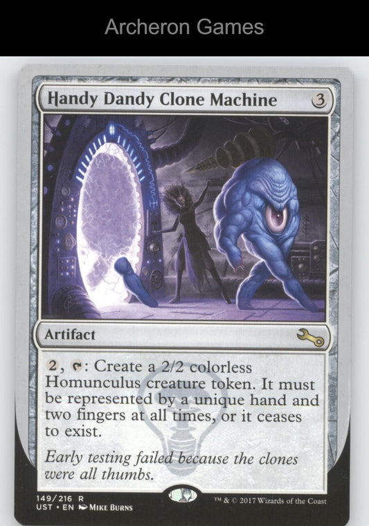 Handy Dandy Clone Machine 149 R MTG Card Unstable