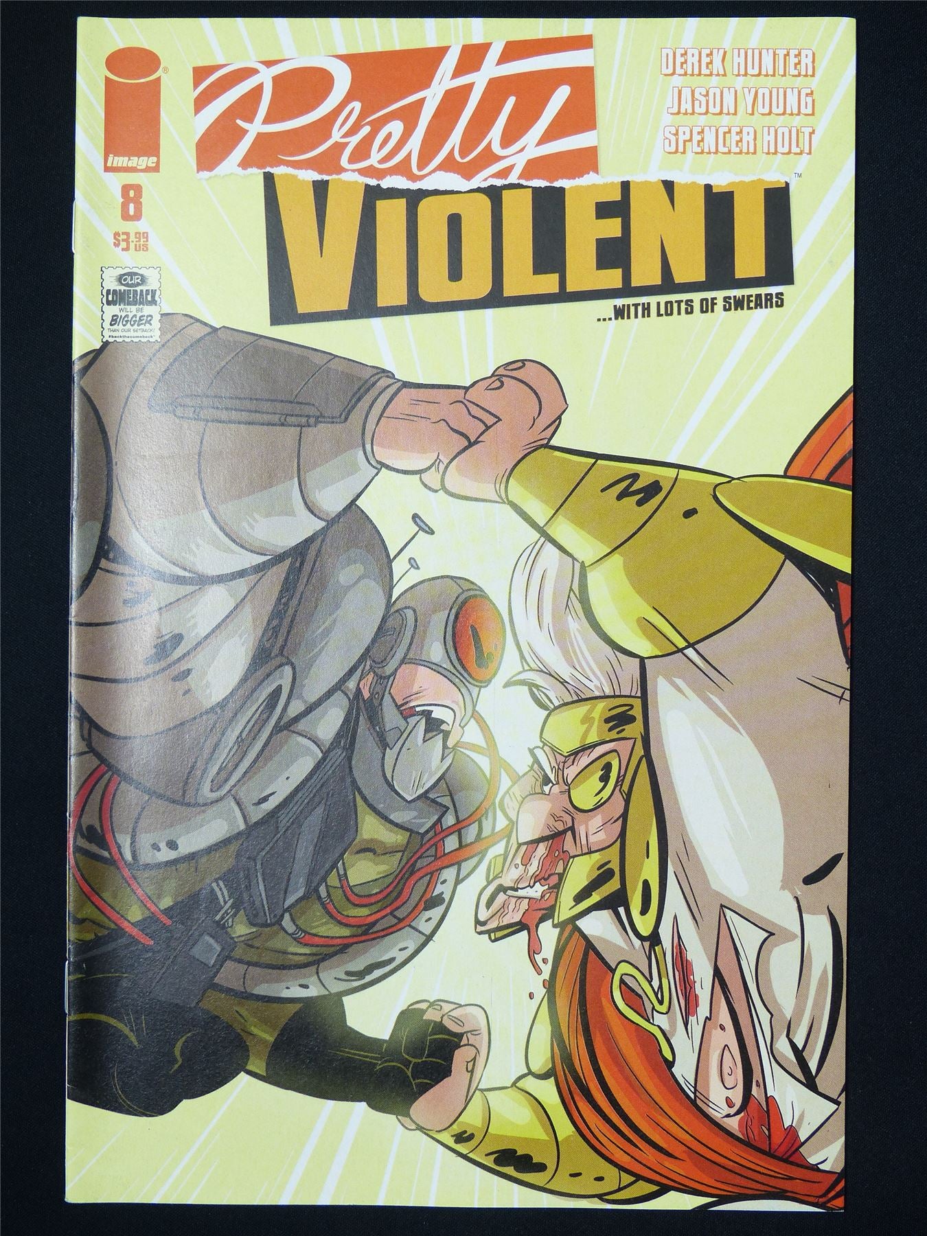 PRETTY Violent #8 - B&B Image Comic #8E9