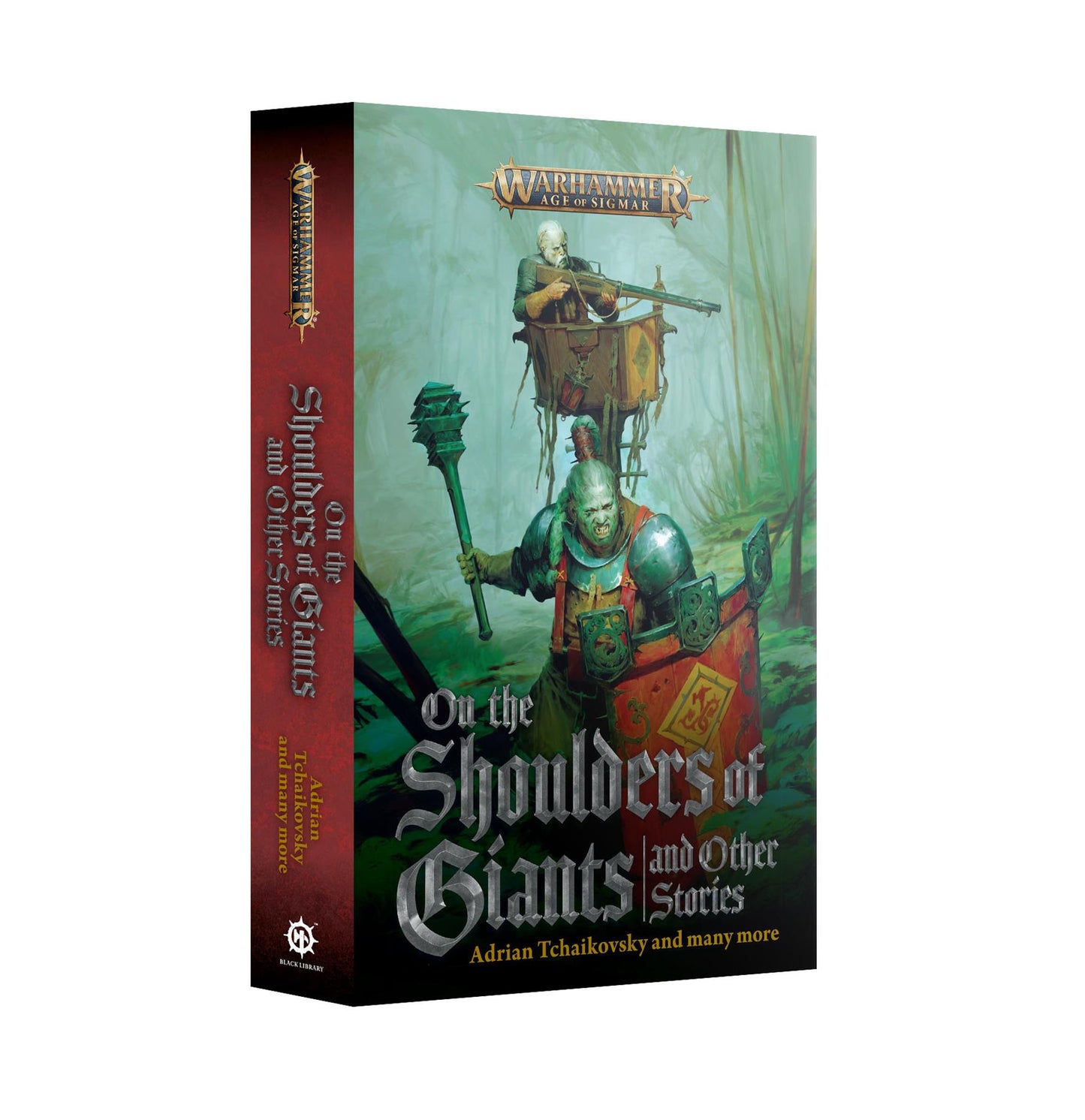 On the Shoulders of Giants and other Stories - Warhammer Age of the Sigmar - Black Library Paperback - Available from 01/11/25