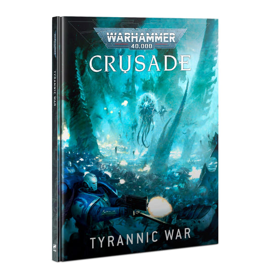 Tyrannic War - Crusade Campaign Book - Warhammer 40k - Available from 01/07/23