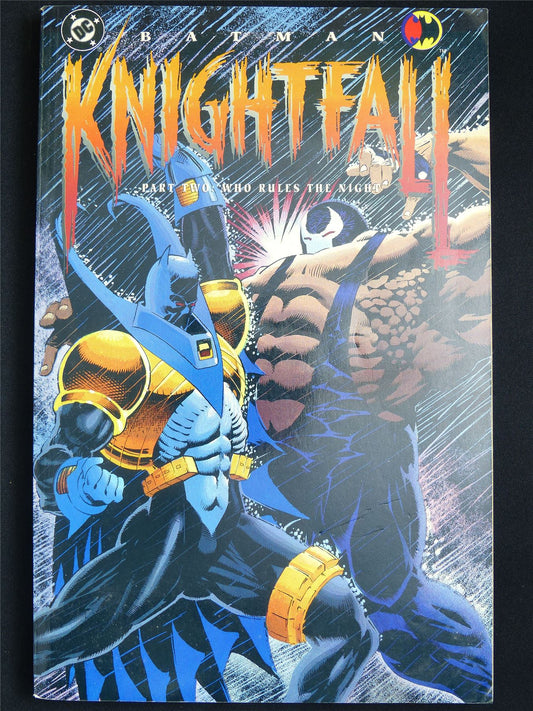 Batman: Knightfall part two: Who Rules the Night - DC Graphic Softback #WY